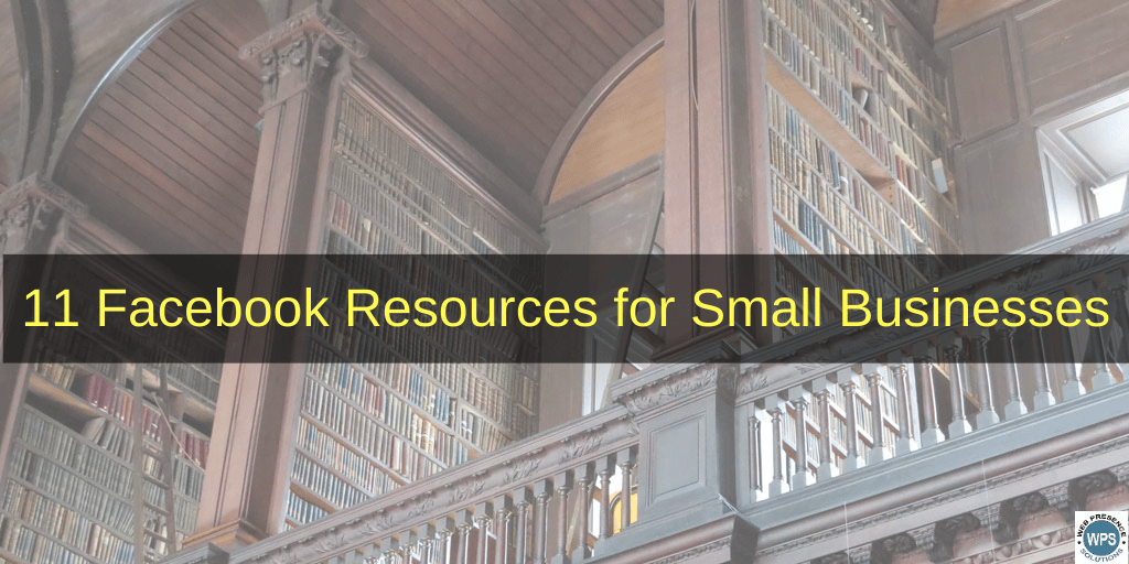 Facebook Resources Small Business Web Presence Solutions