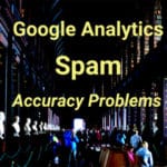 Google Analytics Spam Problems