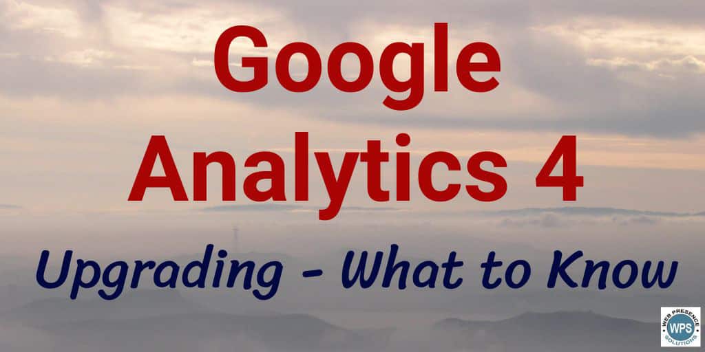 Google Analytics 4 GA4 Upgrading SEO