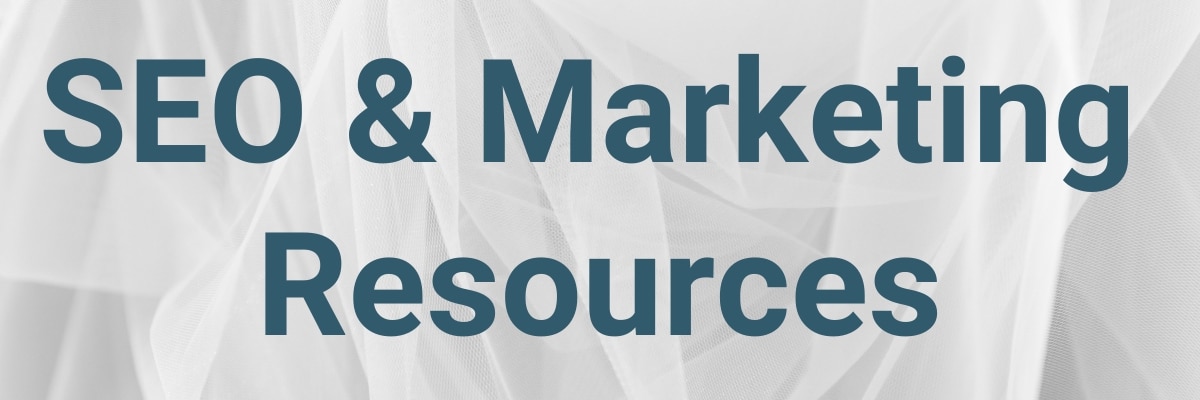 SEO Tools, Marketing Resources